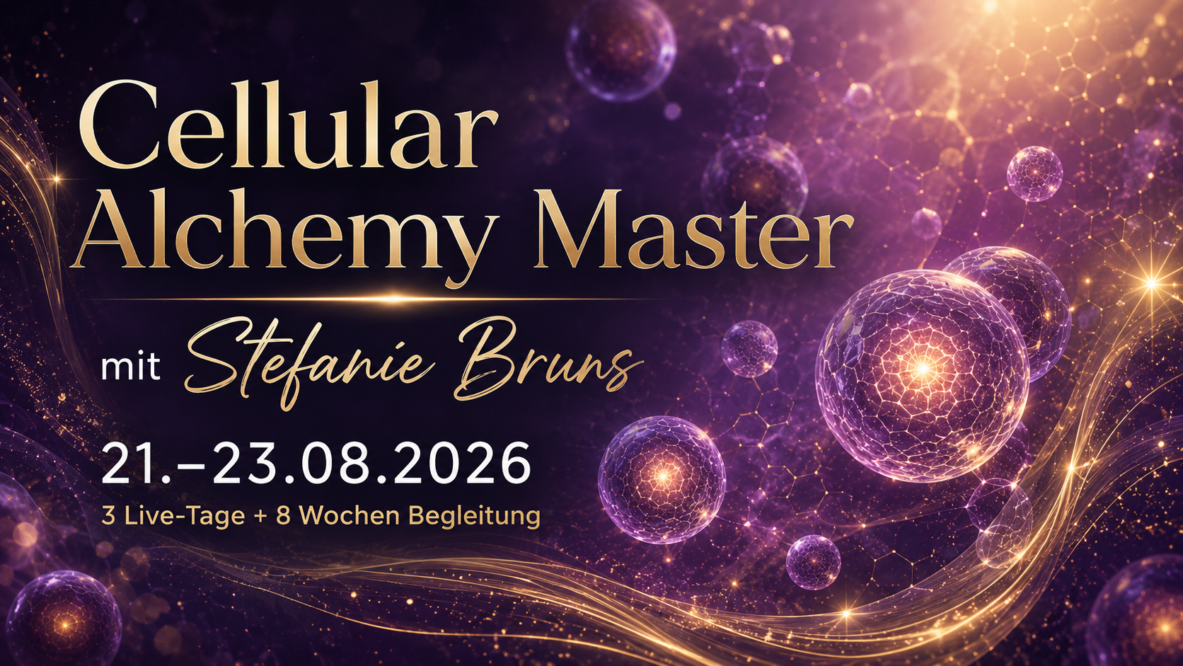 Stefanie Bruns Cellular Alchemy Master 2026