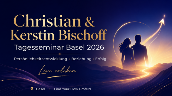 Christian und Kerstin Bischoff – Tagesseminar Basel 2026