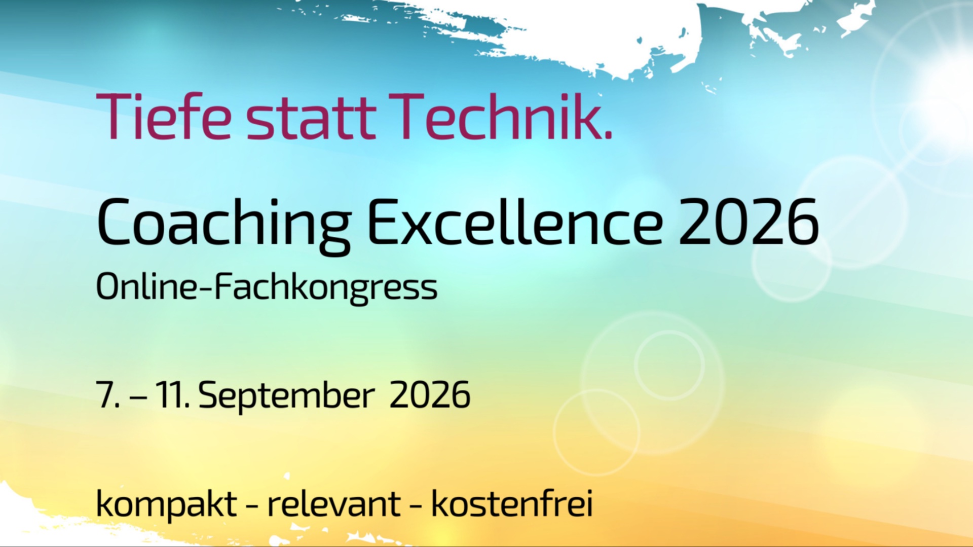 Coaching Excellence 2026 – Online-Fachkongress: Tiefe statt Technik