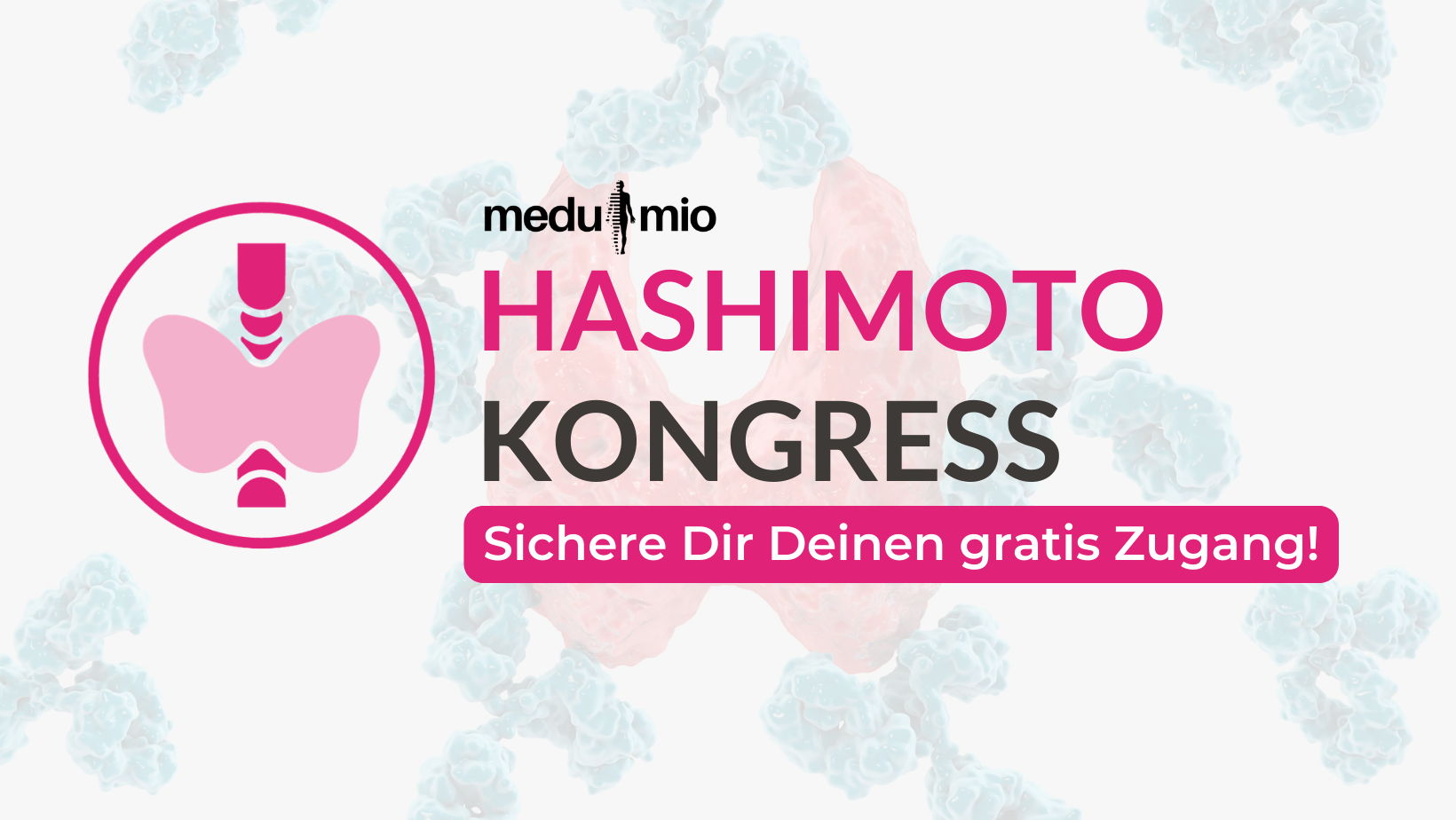 Hashimotokongress August 2026 – kostenloser Online-Kongress vom 14. bis 23. August