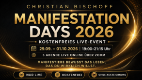 Manifestation Days 2026 mit Christian Bischoff – kostenloses Live-Online-Event vom 29. September bis 1. Oktober 2026