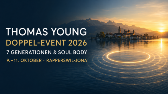 Beitragsbild zum Thomas Young Doppel-Event 2026 mit 7 Generationen und Soul Body