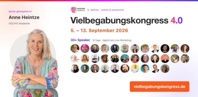 Vielbegabungskongress 4.0 mit Anne Heintze – 5. bis 13. September 2026
