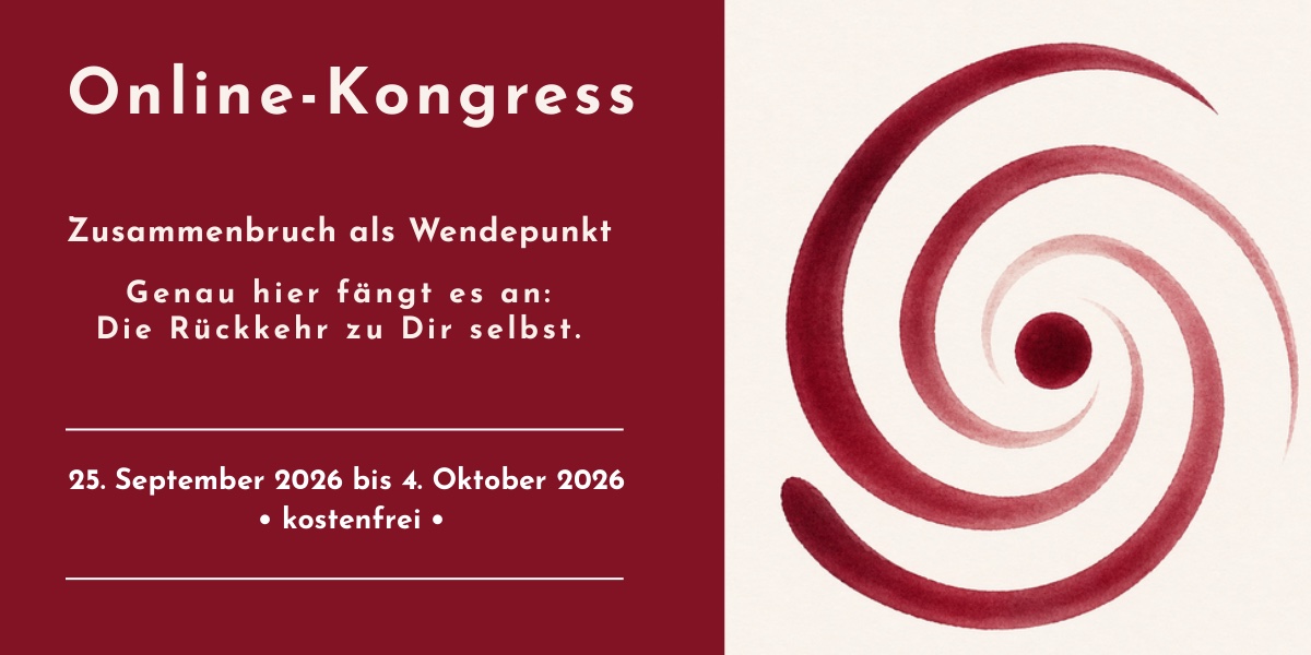 Zusammenbruch als Wendepunkt Online-Kongress